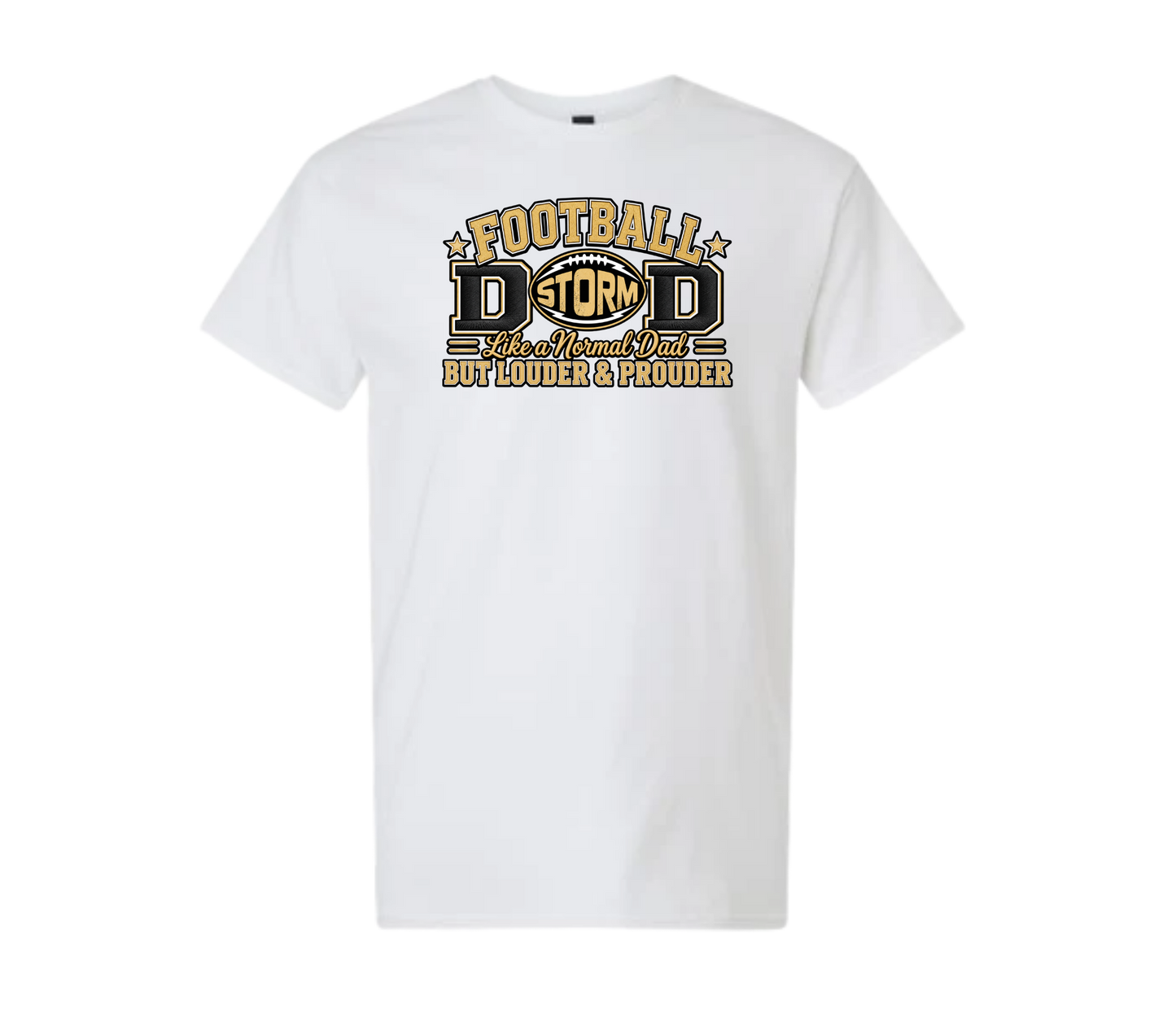 STORM  FOOTBALL DAD PROUDER AND LOUDER